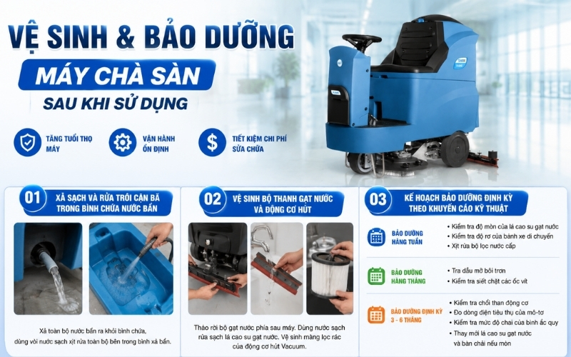 Vệ sinh và bảo dưỡng máy chà sàn sau khi sử dụng
